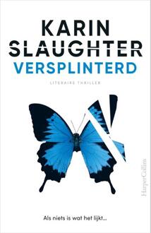 Harpercollins Holland Versplinterd - Karin Slaughter