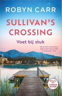 Harpercollins Holland Voet Bij Stuk - Sullivan's Crossing - Robyn Carr