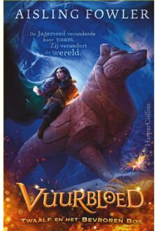 Harpercollins Holland Vuurbloed 1 - Twaalf en het Bevroren Bos