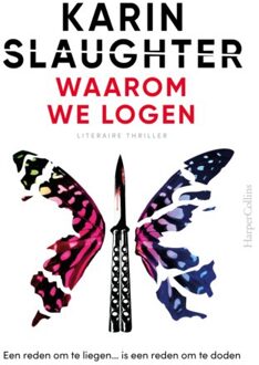 Harpercollins Holland Waarom We Logen - Will Trent - Karin Slaughter
