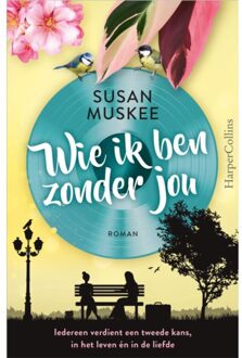 Harpercollins Holland Wie Ik Ben Zonder Jou - Susan Muskee