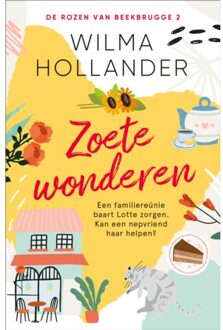 Harpercollins Holland Zoete Wonderen - De Rozen Van Beekbrugge - Wilma Hollander