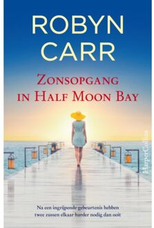 Harpercollins Holland Zonsopgang In Half Moon Bay - Robyn Carr