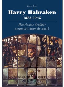 Harry Habraken 1883-1945 - Jan de Roos