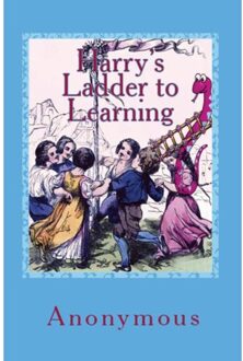 Harry's Ladder To Learning - Anonymous Anonymous