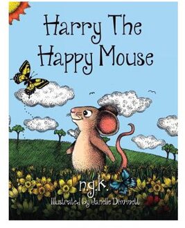 Harry the Happy Mouse