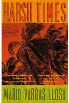 Harsh Times - Mario Vargas Llosa