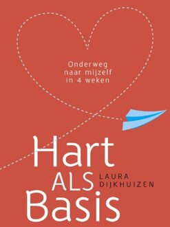 Hart als basis - eBook Laura Dijkhuizen (9029722959)