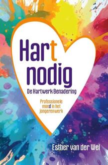 Hart nodig -  Esther van der Wel (ISBN: 9789465115573)