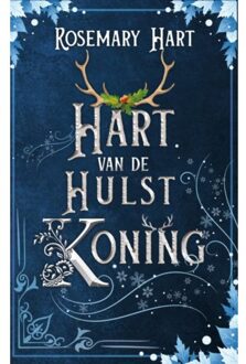 Hart Van De Hulstkoning - Rosemary Hart
