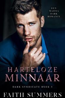 Harteloze minnaar -  Faith Summers (ISBN: 9789403772042)