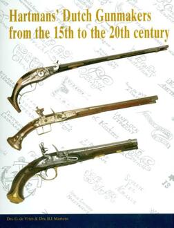 Hartman´s Dutch Gunmakers - Boek G. de Vries (9078521015)