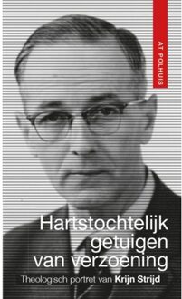 Hartstochtelijk Getuigen Van Verzoening - At Polhuis