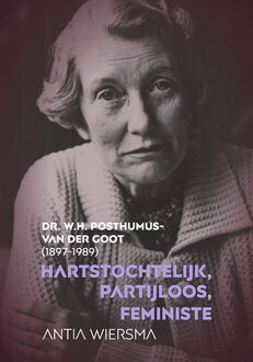 Hartstochtelijk, partijloos, feministe -  Antia Wiersma (ISBN: 9789464551846)