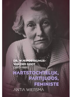 Hartstochtelijk, Partijloos, Feministe - Antia Wiersma