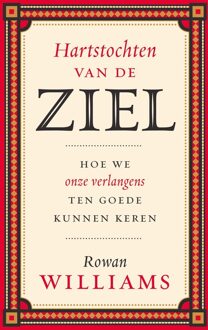 Hartstochten van de ziel - Rowan Williams - ebook