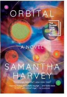 Harvey, S: Orbital - Samantha Harvey