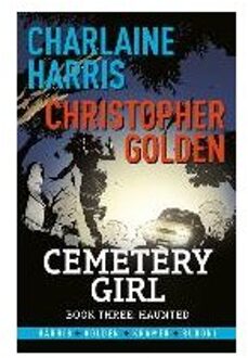 Haunted: Cemetery Girl Book 3