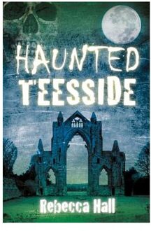 Haunted Teesside