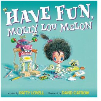 Have Fun, Molly Lou Melon