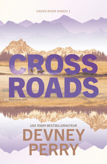 Haven River Ranch 1 - Crossroads -  Devney Perry (ISBN: 9789020557930)