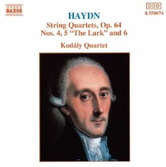 Haydn: Quartets Op 64 no 4-6 / Kodaly Quartet