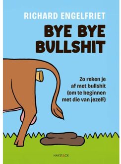 Haystack, Uitgeverij Bye Bye Bullshit - Richard Engelfriet