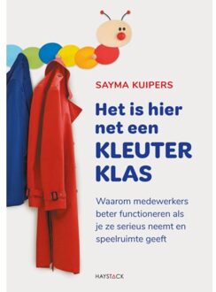 Haystack, Uitgeverij Het Is Hier Net Een Kleuterklas - Sayma Kuipers