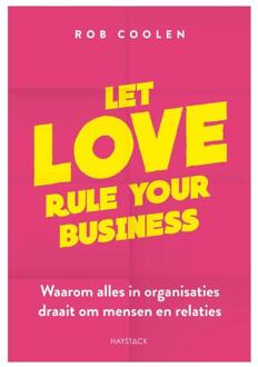 Haystack, Uitgeverij Let Love Rule Your Business - Rob Coolen
