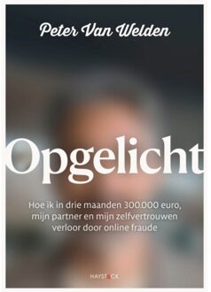 Haystack, Uitgeverij Opgelicht - Peter van Welden