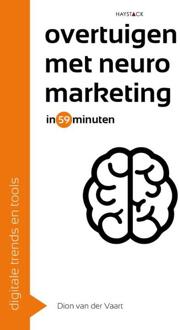 Haystack, Uitgeverij Overtuigen met neuromarketing in 59 minuten - Boek Dion van der Vaart (946126223X)