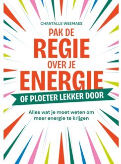 Haystack, Uitgeverij Pak De Regie Over Je Energie - Chantalle Weemaes