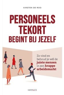 Haystack, Uitgeverij Personeelstekort Begint Bij Jezelf - Kirsten de Roo
