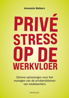 Haystack, Uitgeverij Privéstress op de werkvloer - Annemie Webers - ebook