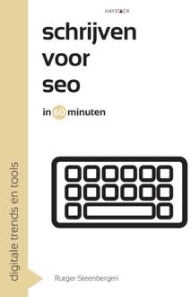 Haystack, Uitgeverij Schrijven voor SEO in 60 minuten - Boek Rutger Steenbergen (946126075X)