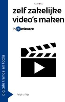 Haystack, Uitgeverij Zelf Zakelijke Video's Maken In 60 Minuten