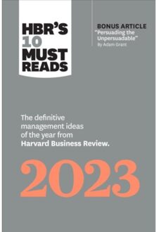 Hbr's 10 Must Reads 2023 - Hbr's 10 Must Reads - Harvard Business Review