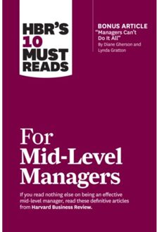 Hbr's 10 Must Reads For Mid-Level Managers - Hbr's 10 Must Reads - Harvard Business Review