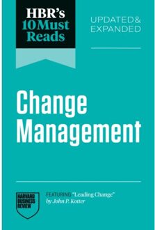 Hbr's 10 Must Reads On Change Management, Updated And Expanded - Hbr's 10 Must Reads - Harvard Business Review