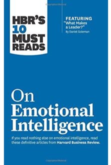 HBR's 10 Must Reads on Emotional Intelligence (with featured article  What Makes a Leader?  by Daniel Goleman)(HBR's 10 Must Reads)