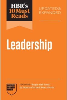 Hbr's 10 Must Reads On Leadership, Updated And Expanded - Hbr's 10 Must Reads - Harvard Business Review