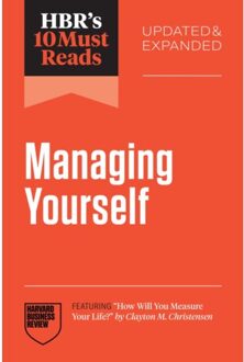 Hbr's 10 Must Reads On Managing Yourself, Updated And Expanded - Hbr's 10 Must Reads - Harvard Business Review