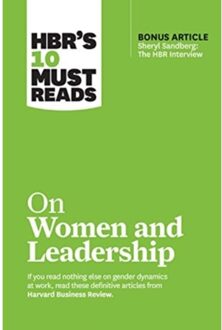 HBR's 10 Must Reads on Women and Leadership (with bonus article Sheryl Sandberg