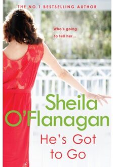 He's Got To Go - O'Flanagan, Sheila