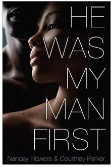 He Was My Man First