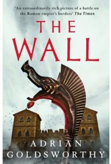 Head Of Zeus City Of Victory (03): The Wall - Adrian Goldsworthy