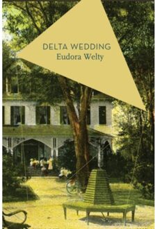 Head Of Zeus Delta Wedding - Eudora Welty