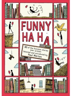 Head Of Zeus Funny Ha, Ha: 80 Of The Funniest Stories Ever Written - Paul Merton
