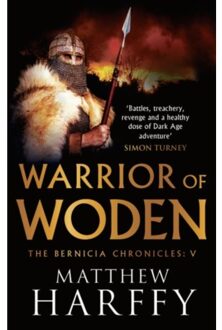 Head Of Zeus The Bernicia Chronicles (05): Warrior Of Woden - Matthew Harffy