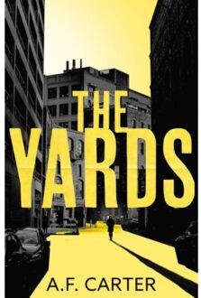 Head Of Zeus The Yards - A. F. Carter